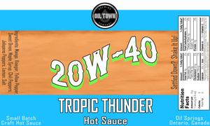 20W-40 Tropic Thunder Hot Sauce